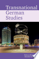 Transnational German studies / edited by Rebecca Braun and Benedict Schofield.
