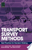 Transport survey methods best practice for decision making /