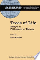 Trees of life : essays in philosophy of biology /