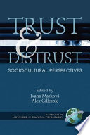 Trust and distrust : sociocultural perspectives /