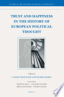 Trust and happiness in the history of European political thought /