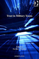 Trust in military teams / edited by Neville A. Stanton.