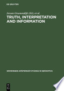 Truth, interpretation, and information : selected papers from the third Amsterdam colloquium /