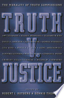 Truth v. justice : the morality of truth commissions / edited by Robert I. Rotberg and Dennis Thompson.