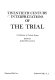 Twentieth century interpretations of The trial : a collection of critical essays / edited by James Rolleston.