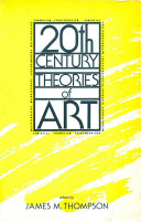 Twentieth century theories of art /