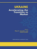 Ukraine : accelerating the transition to market: proceedings of an IMF/Workd Bank seminar /