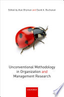 Unconventional methodology in organization and management research /