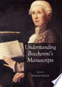Understanding Boccherini's manuscripts /