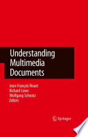 Understanding multimedia documents /