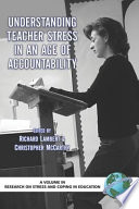 Understanding teacher stress in an age of accountability /