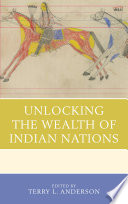 Unlocking the wealth of Indian nations  /