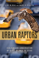 Urban raptors : ecology and conservation of birds of prey in cities /