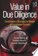 Value in due diligence : contemporary strategies for merger and acquisition success /