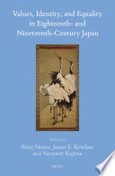 Values, identity, and equality in eighteenth- and nineteenth-century Japan /