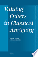 Valuing others in classical antiquity /