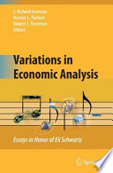 Variations in economic analysis : essays in honor of Eli Schwartz /