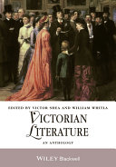 Victorian literature : an anthology / edited by Victor Shea and William Whitla.