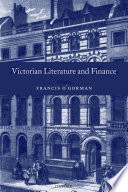 Victorian literature and finance / edited by Francis O'Gorman.