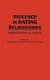 Violence in dating relationships : emerging social issues /