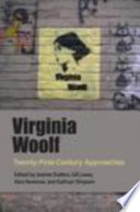 Virginia Woolf : twenty-first-century approaches /