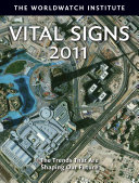 Vital signs 2011 : the trends that are shaping our future /