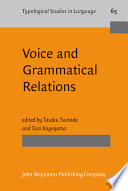 Voice and grammatical relations : in honor of Masayoshi Shibatani /