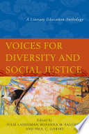 Voices for diversity and social justice : a literary education anthology /