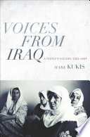 Voices from Iraq a people's history, 2003-2009 /