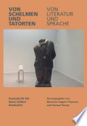 Von Schelmen und Tatoren : von Literatur und Sprache : Festschrift für Hans-Volker Gretschel /