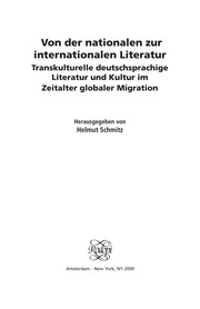 Von der nationalen zur internationalen Literatur : Transkulturelle deutschsprachige Literatur und Kultur im Zeitalter globaler Migration / herausgegeben von Helmut Schmitz.