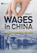 Wages in China : an economic analysis. edited by Zhang Jun.