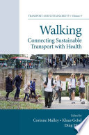 Walking : connecting sustainable transport with health /