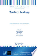 Warfare ecology : a new synthesis for peace and security /