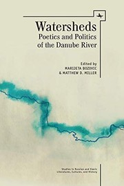 Watersheds : poetics and politics of the Danube River /