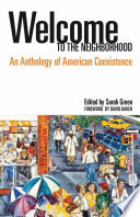Welcome to the neighborhood : an anthology of American coexistence /