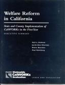 Welfare reform in California : state and county implementation of CalWORKs in the first year / Gail L. Zellman [and others].