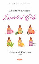 What to know about essential oils /