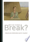 Why do things break? /
