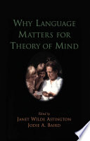 Why language matters for theory of mind /