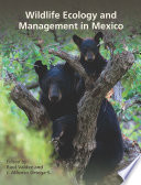 Wildlife ecology and management in Mexico / edited by Raul Valdez, J. Alfonso Ortega-S. and Timothy E. Fulbright.