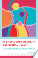 Women's empowerment and global health : a twenty-first-century agenda /