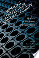 Women's perspectives on human security : violence, environment, and sustainability /