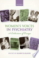 Women's voices in psychiatry : a collection of essays / edited by Gianetta Rands.
