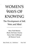 Women's ways of knowing : the development of self, voice, and mind /