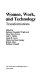 Women, work, and technology : transformations /