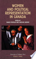 Women and political representation in Canada / edited by Manon Tremblay and Caroline Andrew.