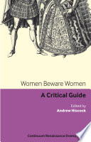 Women beware women : a critical guide /