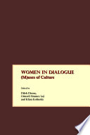 Women in dialogues : (m)uses of culture / edited by Dilek Direnç Günseli Sönme Íşçi and Klára Kolinská.