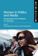 Women in politics and media : perspectives from nations in transition /